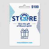 Mound Store Gift Card
